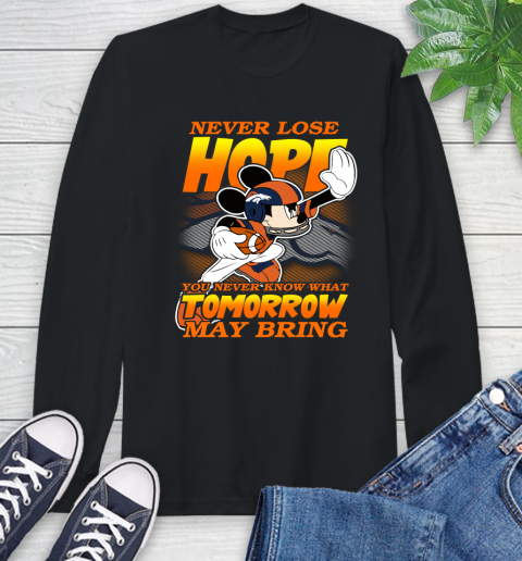 Denver Broncos NFL Football Mickey Disney Never Lose Hope Long Sleeve T-Shirt