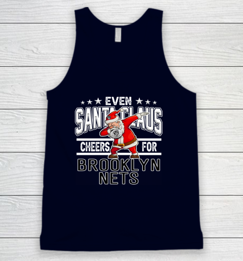 Brooklyn Nets Even Santa Claus Cheers For Christmas NBA Tank Top 2