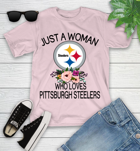 NFL Just A Woman Who Loves Pittsburgh Steelers Football Sports Youth T-Shirt 7
