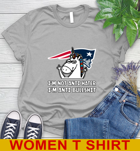 New England Patriots NFL Football Unicorn I'm Not Anti Hater I'm Anti Bullshit Women's T-Shirt 5