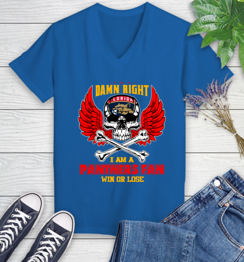 NHL Damn Right I Am A Florida Panthers Win Or Lose Skull Hockey Sports Women's V-Neck T-Shirt 10
