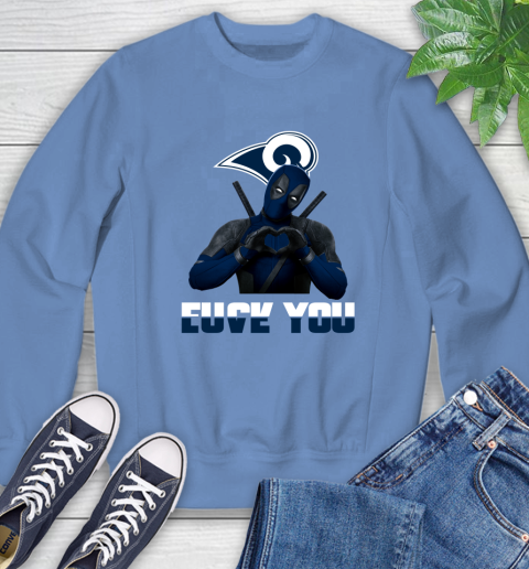 NHL Los Angeles Rams Deadpool Love You Fuck You Football Sports Sweatshirt 11