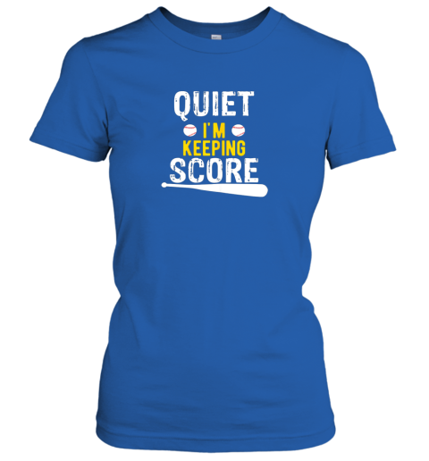 1pk8 quiet i39 m keeping score scorekeeper funny baseball ladies t shirt 20 front royal