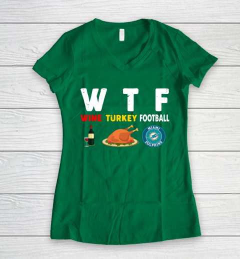 Miami Dolphins Giving Day WTF Wine Turkey Football NFL Women's V-Neck T-Shirt 3
