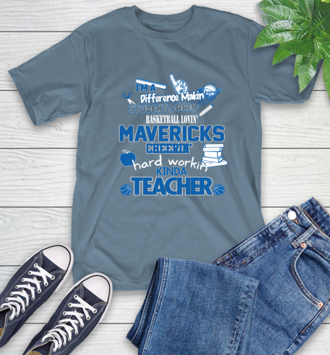 Dallas Mavericks NBA I'm A Difference Making Student Caring Basketball Loving Kinda Teacher T-Shirt 8