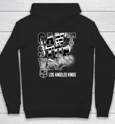 NHL Los Angeles Kings Hockey Can't Stop Vs Hoodie