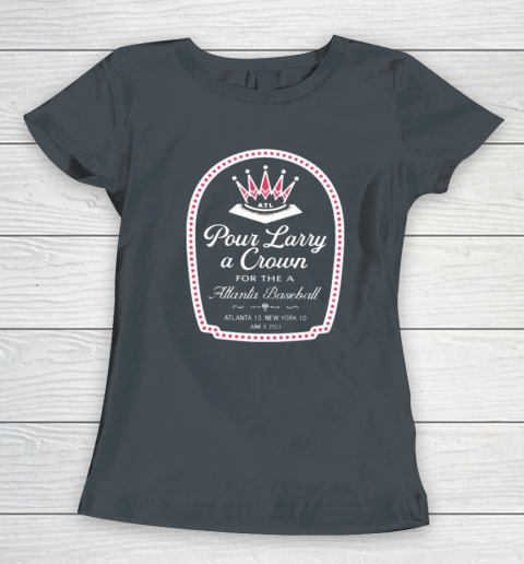 Atlanta Braves Pour Larry A Crown Women's T-Shirt 3
