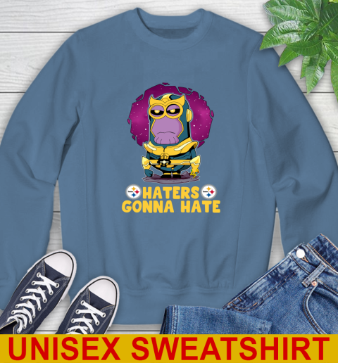 NFL Football Pittsburgh Steelers Haters Gonna Hate Thanos Minion Marvel Shirt Sweatshirt - Image 9
