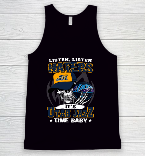 Listen Haters It is JAZZ Time Baby NBA Tank Top