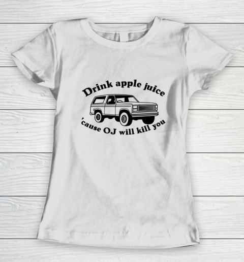 Drink Apple Juice Women's T-Shirt