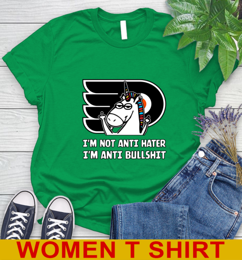 Philadelphia Flyers NHL Hockey Unicorn I'm Not Anti Hater I'm Anti Bullshit Women's T-Shirt 6