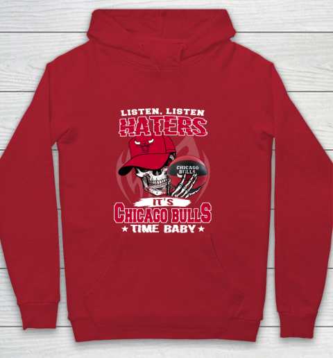 Listen Haters It is BULLS Time Baby NBA Youth Hoodie 7