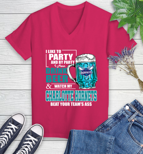 NBA Drink Beer and Watch My Charlotte Hornets Beat Your Team' Ass Women's V-Neck T-Shirt 9
