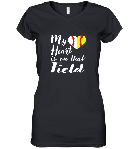 My Heart is on That Field Baseball Shirt Softball Mom Gift Women's V-Neck T-Shirt