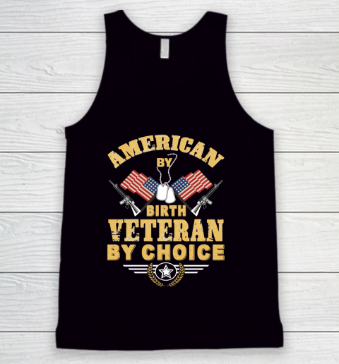 Veteran Shirt American By Birth Veteran By Choise Tank Top