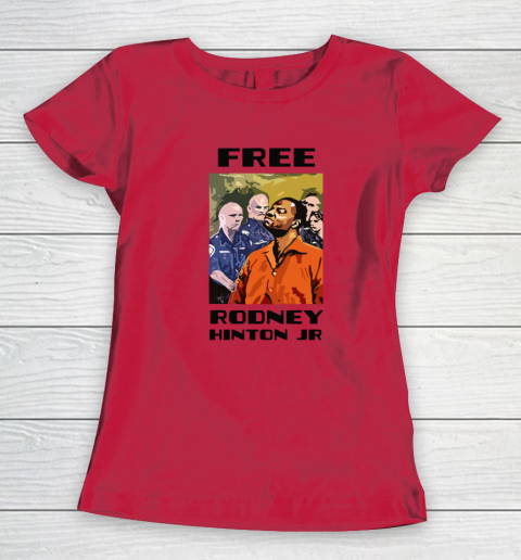 Free Rodney Hinton Jr Women's T-Shirt 6