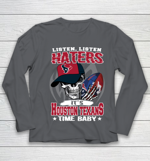 Listen Haters It is TEXANS Time Baby NFL Youth Long Sleeve 6