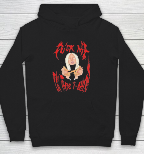 Fuck Me InTthis T-Shirt Ariana Madix Hoodie