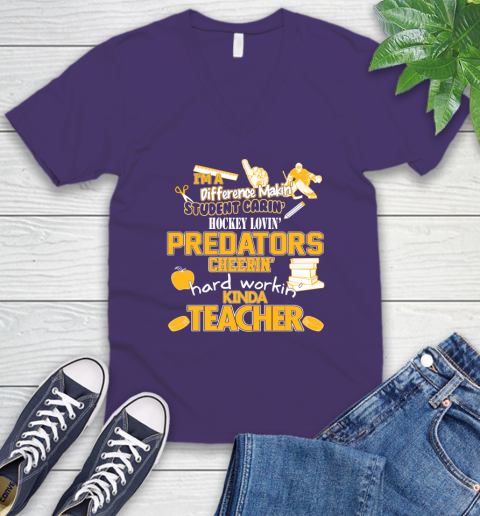 Nashville Predators NHL I'm A Difference Making Student Caring Hockey Loving Kinda Teacher V-Neck T-Shirt 9