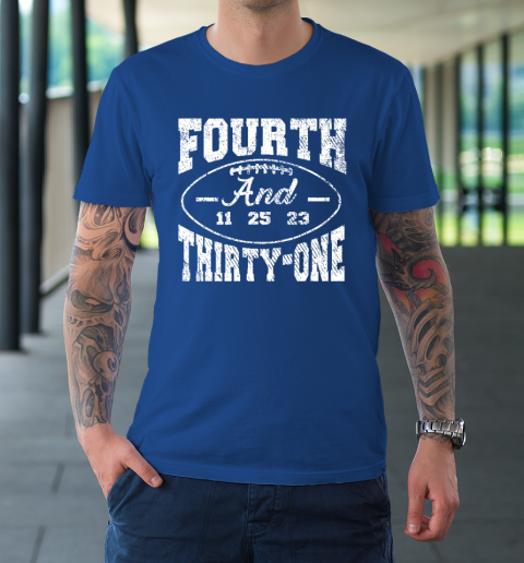 4th And 31 Alabama Fourth And Thirty One Alabama T-Shirt 7