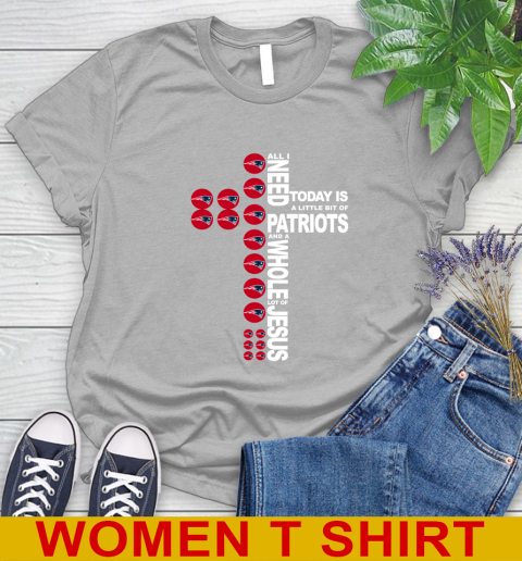 NFL All I Need Today Is A Little Bit Of New England Patriots Cross Shirt Women's T-Shirt 5