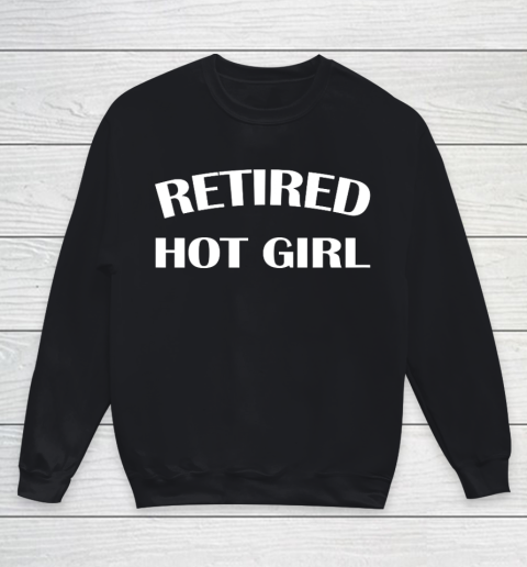Retired Hot Girl Youth Sweatshirt