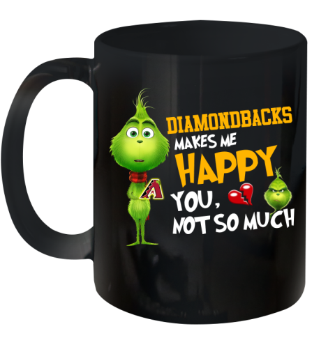 MLB Arizona Diamondbacks Makes Me Happy You Not So Much Grinch Baseball Sports Ceramic Mug 11oz