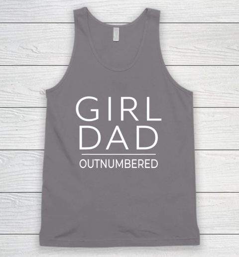 Outnumbered Dad Of Girls Shirt Fathers Day for Girl Dad Tank Top 5
