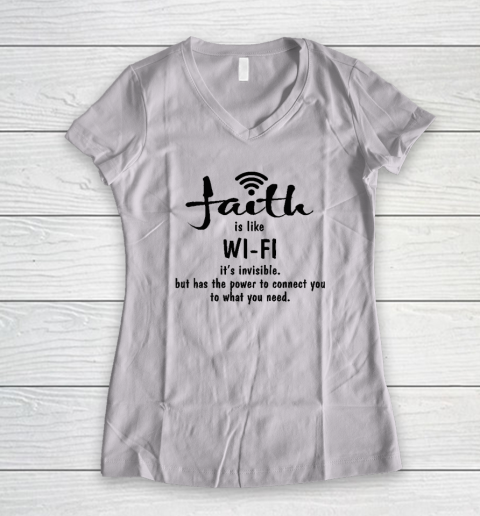 Faith Is Like Wifi Women's V-Neck T-Shirt
