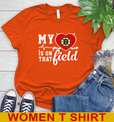 NHL My Heart Is On That Field Hockey Sports Boston Bruins Women's T-Shirt 3