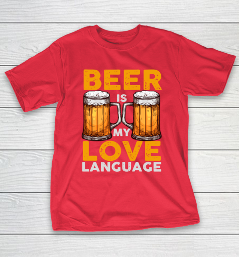 Beer Lover Funny Shirt Beer is my Love Language T-Shirt 19