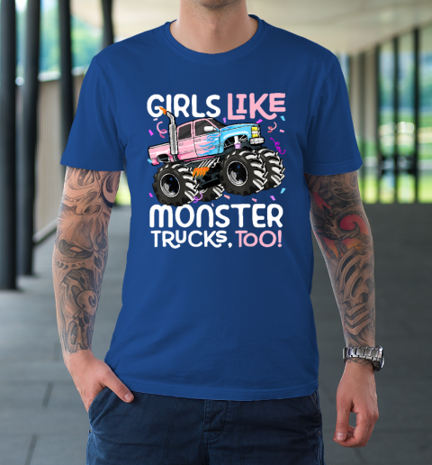 Cute Monster Truck Girls Like Monster Trucks Too T-Shirt 15