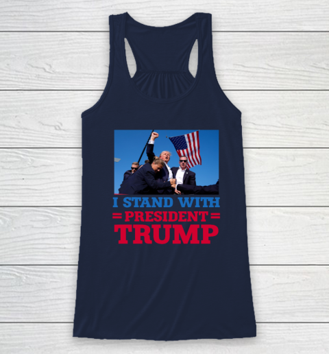 Trump Shot Shirt I Stand With President Trump Racerback Tank 5
