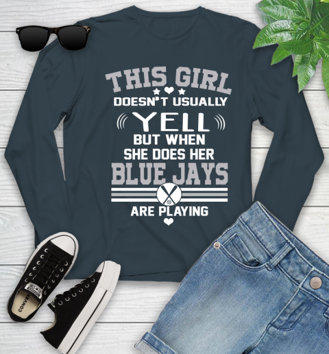 Toronto Blue Jays MLB Baseball I Yell When My Team Is Playing Youth Long Sleeve 9
