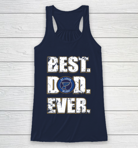 NHL St.Louis Blues Hockey Best Dad Ever Family Shirt Racerback Tank 8