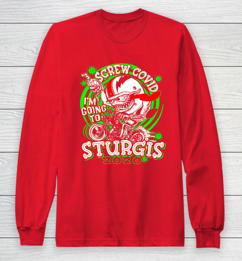 Screw Covid I'm Going to Sturgis 2020 Long Sleeve T-Shirt 7