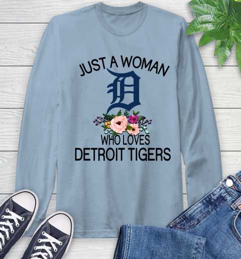 MLB Just A Woman Who Loves Detroit Tigers Baseball Sports Long Sleeve T-Shirt 6