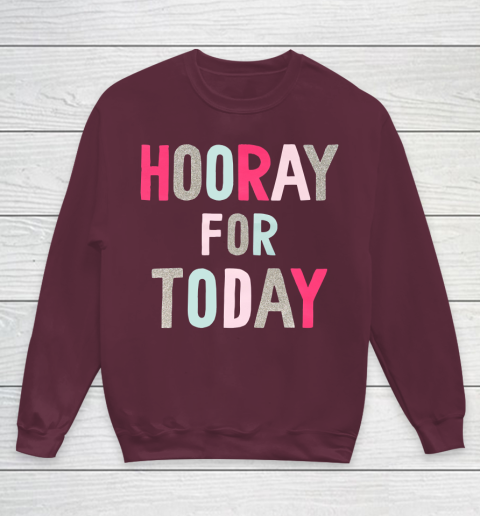 Hooray For Today Youth Sweatshirt 4