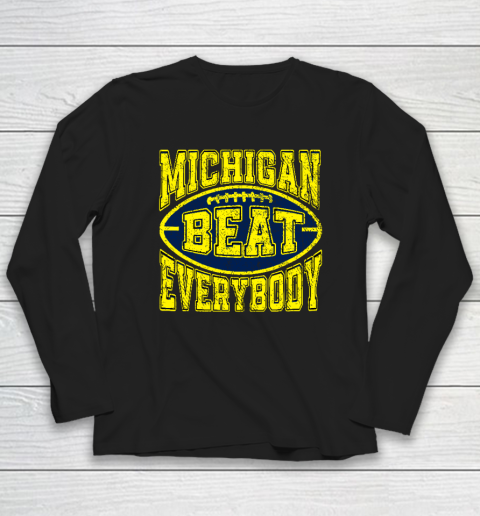 Michigan Beat Everybody Long Sleeve T-Shirt