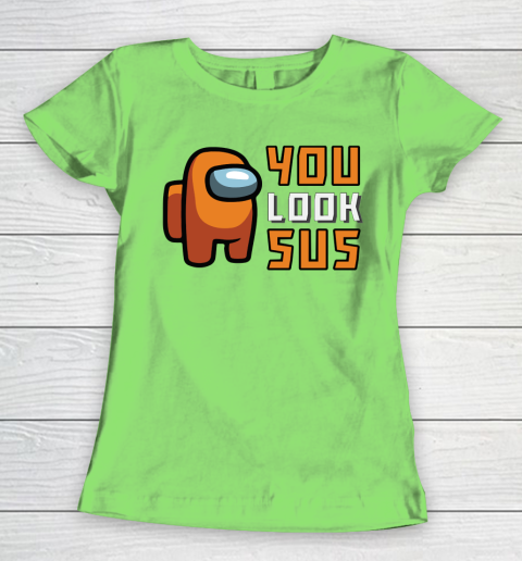 Among Us Shirt You Look SUS Women's T-Shirt 5