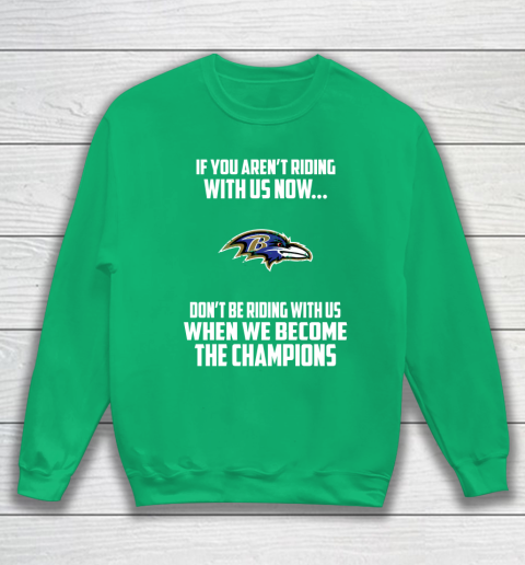 NFL Baltimore Ravens Football We Become The Champions Sweatshirt 5