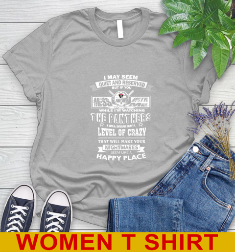 Florida Panthers NHL Hockey If You Mess With Me While I'm Watching My Team Women's T-Shirt 5