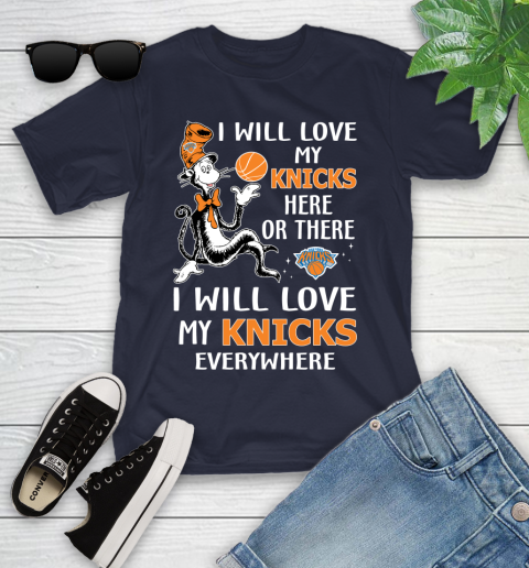 NBA Basketball New York Knicks I Will Love My Knicks Everywhere Dr Seuss Shirt Youth T-Shirt 2
