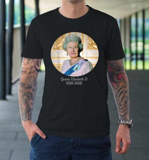 Queen Of England Elizabeth II Royal 1926 2022 T-Shirt