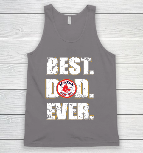 MLB Boston Red Sox Baseball Best Dad Ever Family Shirt Tank Top 6