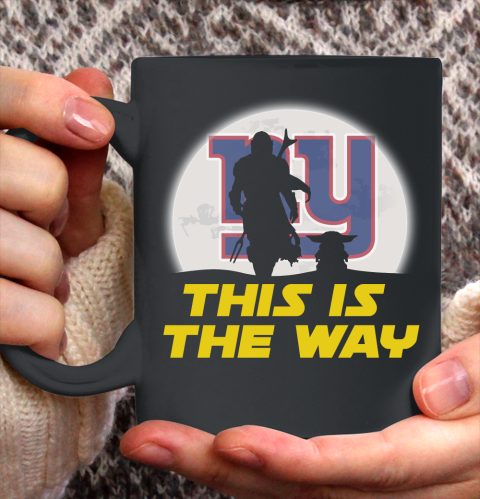 New York Giants NFL Football Star Wars Yoda And Mandalorian This Is The Way Ceramic Mug 11oz