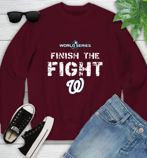 Finish The Fight Washington Nationals World Series 2019 Youth Sweatshirt 4