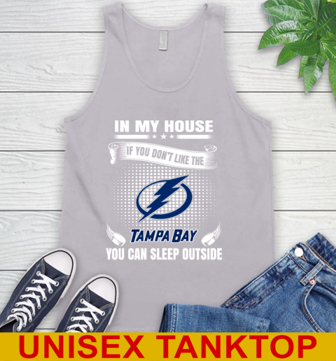 Tampa Bay Lightning NHL Hockey In My House If You Don't Like The Tampa Bay You Can Sleep Outside Shirt Tank Top 4 Tampa Bay Lightning NHL Hockey In My House If You Don't Like The Tampa Bay You Can Sleep Outside Shirt Tank Top - Image 4