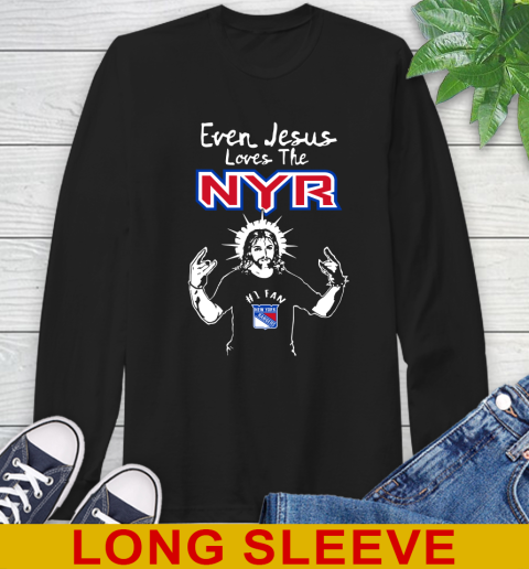 New York Rangers NHL Hockey Even Jesus Loves The Rangers Shirt Long Sleeve T-Shirt