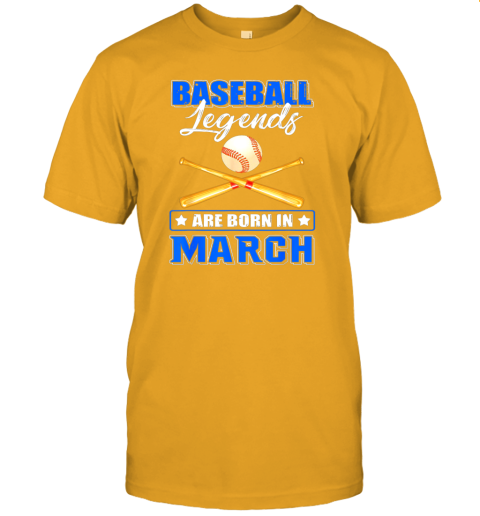 fbtm baseball legend are born in march jersey t shirt 60 front gold